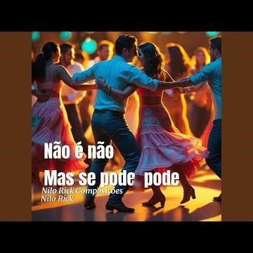 Não é não Mas se pode pode