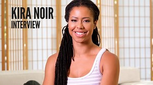 Kira Noir | The Interview