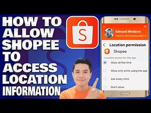 Shopee Tutorial: How To Allow Shopee To Access Location Information on Shopee App