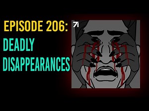 206: Deadly Disappearances // The Something Scary Podcast | Snarled