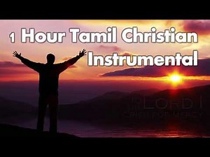 1 Hour New 2018 Tamil Christian Instrumental