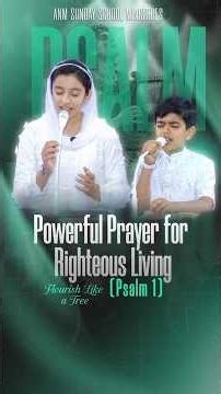 Powerful Prayer for Righteous Living (Psalm 1) #ankurnarulaministries #sundayschool #shorts