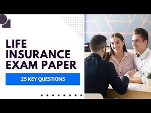 Life Insurance Exam Paper - Practice Test Prep & Study Guide (25 Key Questions)