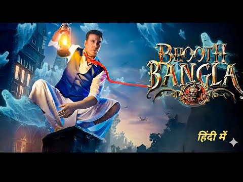 Bhoot Bangla Full Movie | Akshay Kumar Horror Comedy Blockbuster | Bollywood Superhit