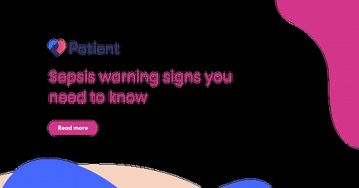 Sepsis warning signs you need to know