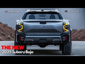 The 2025 Subaru Baja Is Back! - Quirky, Capable, and Cool Again