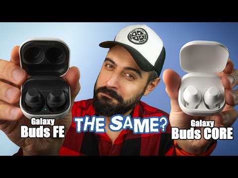 Are they THE SAME? Samsung Galaxy Buds FE VS Galaxy Buds CORE