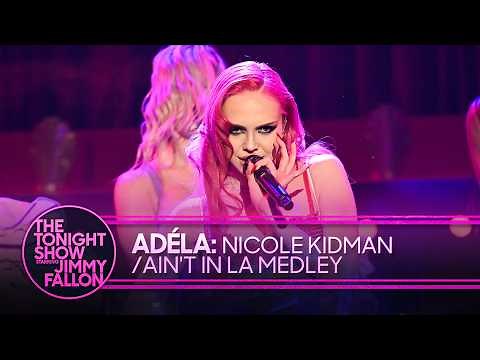ADÉLA: Nicole Kidman/Ain't In LA Medley | The Tonight Show Starring Jimmy Fallon