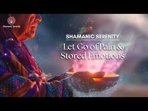 Shamanic Release Ritual | Let Go of Pain & Stored Emotions