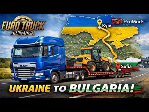 Heavy Haul Across Eastern Europe 🚛 | ETS2 ProMods Ukraine to Bulgaria