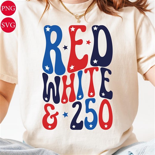 Retro Red White & 250 USA Graphic (PNG SVG), Fourth of July Shirt Design - Etsy