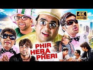 😂 Akshay Kumar, Paresh Rawal & Suniel Shetty की Comedy Masterpiece | Phir Hera Pheri Full Movie 4K