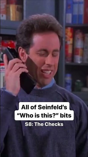 Seinfeld "Who is This?"