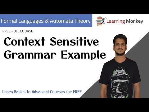 Context Sensitive Grammar Example || Lesson 80 || Finite Automata || Learning Monkey ||