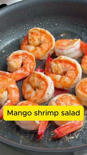 Mango Shrimp salad #recipe #cooking #easyrecipe