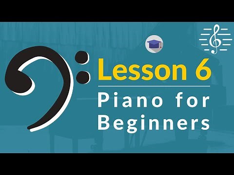 Online Piano Course for Beginners: Lesson 6 - Getting Started with the Bass Clef