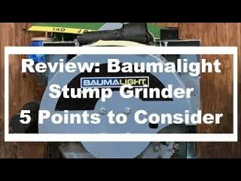 Review: Baumalight Stump Grinder 5 Points to Consider