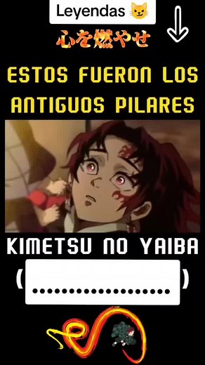 Antiguos pilares de Demon Slayer: Fuerza y Poder