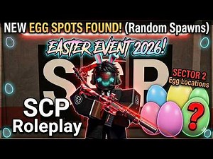 How to Find Eggs in SCP Roleplay (Easter Event 2026)