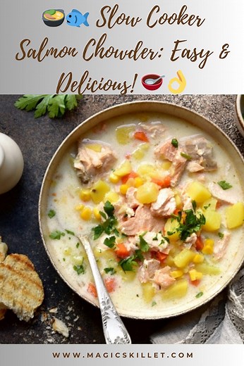 Slow Cooker Salmon Chowder 😉
