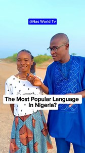 2.3M views · 18K reactions | What is the most popular language in Nigeria? #viral #Trending #Explore #ForYou #Reels #ReelsVideo #FacebookReels #ReelsTrending #iloveyou #innovation #tbt #socialmediamarketing #photography #photooftheday #Creativity #inspiration #motivation #THEGREATNESS#NASWORLDTV #Nasworldtv #nasofabuja #TG @nasworldtv | Nas World Tv | Facebook