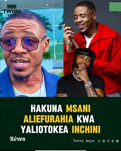 Hakuna Msani aliefurahia Yaliotokea inchini -Alikiba BIASHARA NI MATANGAZO Karibu utangaze biashara yako kwenye ukurasa wetu unaofatiliwa na watu wengi. Music, Event, Company na Biashara Ndogo Ndogo vyote Tuna Promote. Whatsapp 71 35 24 34 | Twins Boys