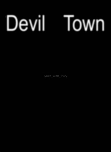 Devil Town- Cavetown #fypp #fyppppppppppp #fyp❤️ #foryouu #foryoupage❤️❤️ #foru #fyp #fyp #videoviral #viralvideos #lyrics #l #deviltowniscolderinthesummertime #deviltown #cavetown #cavetownfan #fyp