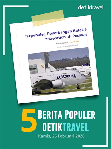 detiktravel diramaikan oleh beragam berita menarik, mulai dari penerbangan tertunda yang membuat penumpang bermalam di dalam pesawat, hingga klarifikasi Batik Air terhadap kasus pramugari palsu. Baca selengkapnya di web travel.detik.com ya #detikcom #populer