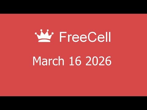 Microsoft Solitaire Collection - FreeCell - March 16 2026