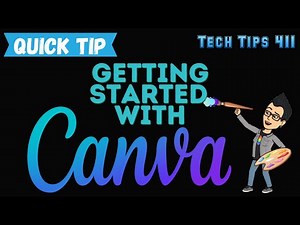 Getting Started with Canva (Quick Tip)