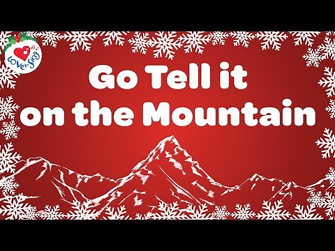 Go Tell it on the Mountain with Lyrics 🌟 Christmas Songs