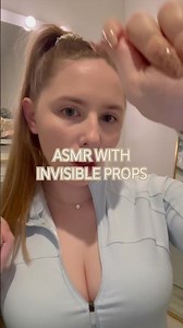 ASMR with invisible props #asmrsounds #asmrvideos #asmrcommunity #asmrshorts