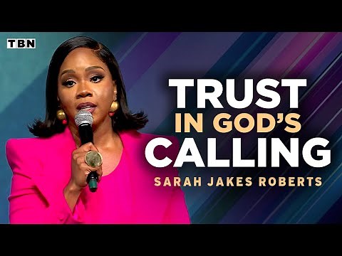 Sarah Jakes Roberts: Trust God to Lead You Forward Into Your Purpose | Full Sermons on TBN