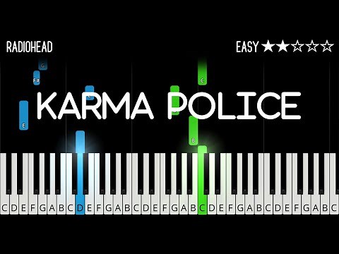Radiohead - Karma Police - EASY Piano Tutorial