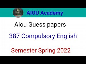 387 guess paper | aiou guess paper for Course code 387 compulsory English| ‪@aiouacademy‬