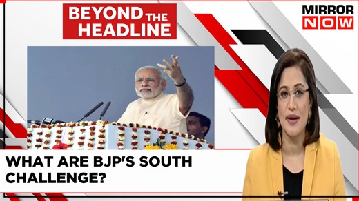 PM Modi's Southern Sojourn For 2024 Polls | Will 'Lotus' Bloom In South? | Beyond The Headline