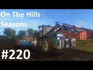Landwirtschafts Simulator 17 - Shadermod - On the Hills Seasons #220