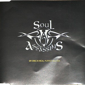 Soul Assassins, Dr. Dre / B Real - Puppet Master