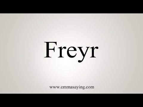 How To Say Freyr