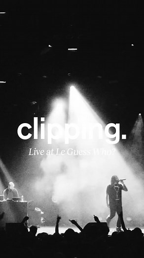Clipping. Live at Le Guess Who? 2022 Concert Film