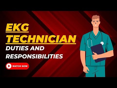 EKG Technician Duties And Responsibilities