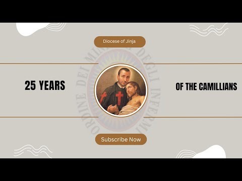 25 YEARS OF THE CAMILLIANS IN UGANDA