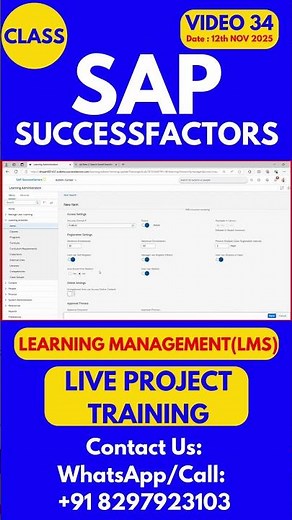SAP SuccessFactors LMS Training Online Tutorial Class 34 12th Nov 2025 #sapsuccessfactorstraining
