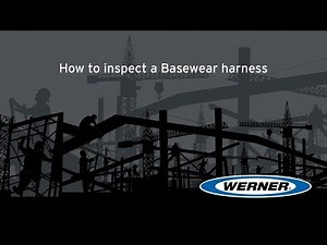 Werner - Fall Protection - Basewear Harness - Inspection