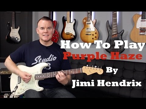 How To Play Jimi Hendrix - Purple Haze - Guitar Lesson/ Tutorial