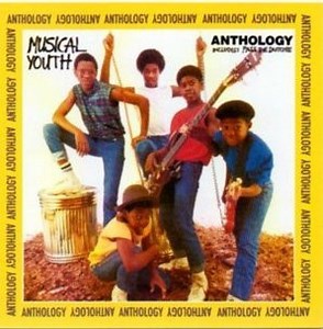Musical Youth - Anthology