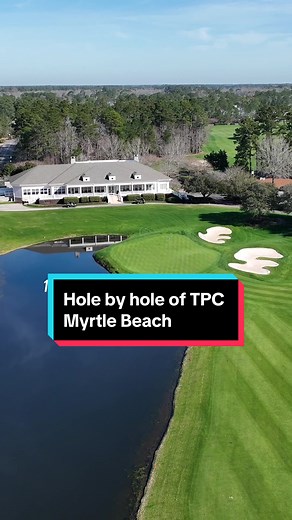 Hole by hole of TPC Myrtle Beach in 40 seconds. #MyrtleBeachGolf #golf #golfcourse #golftok #fyp