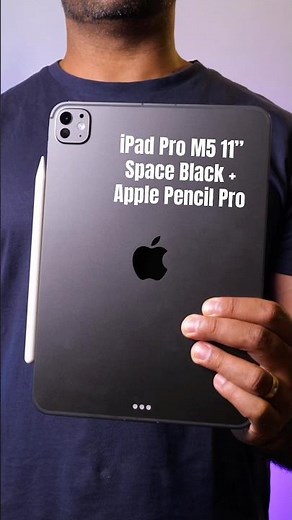 iPad Pro M5 11 Inch Space Black & Apple Pencil Pro Unboxing