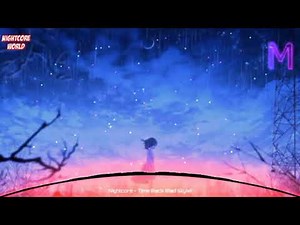 Nightcore - Time Back (Bad Style) Instrumental