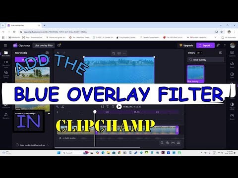 Add the blue overlay filter in Clipchamp
